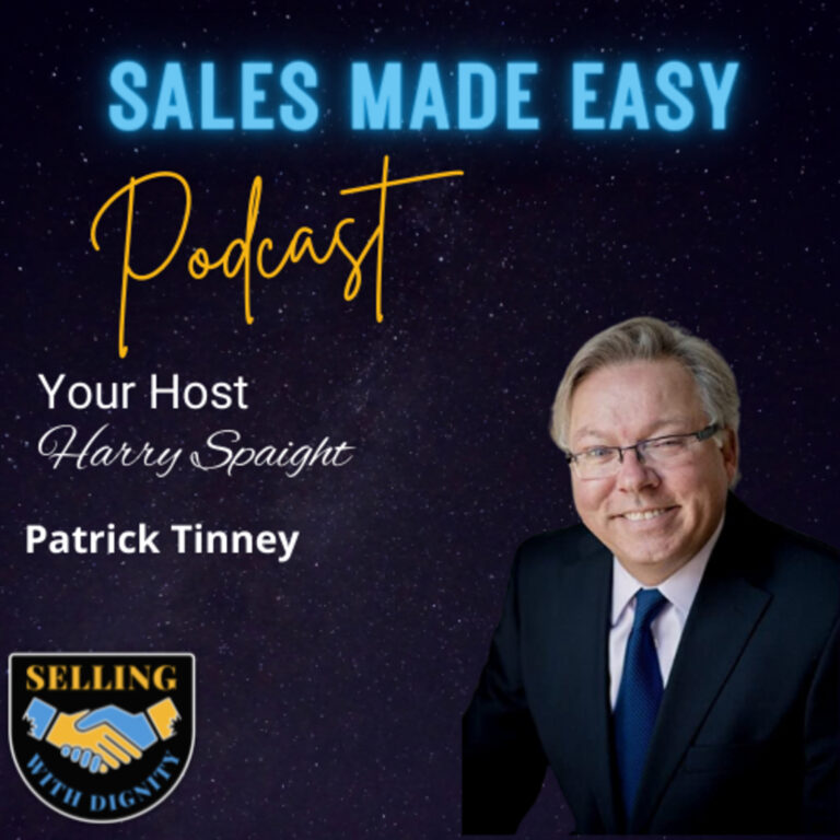 Patrick Tinney 3X Sales Author Extraordinaire Talks Sales With Harry