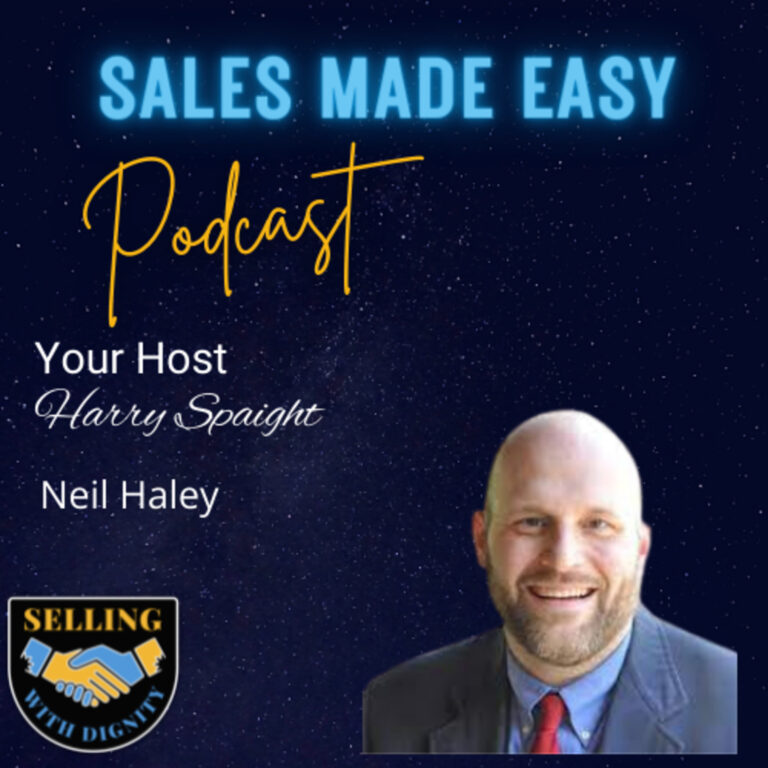 Sales Made Easy Podcast 1 on the Neil Haley Show- Helping the Buyers Alleviate Concerns
